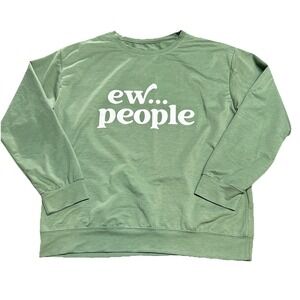 Sage Green Crewneck Sweatshirt Womens Large Ew People Antisocial Funny